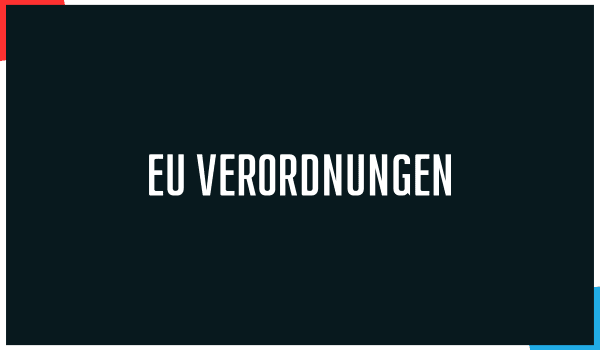 EU-Verordnungen sind rechtsverbindliche Regelungen, die in allen EU-Mitgliedstaaten gleichzeitig und direkt gelten und zur Harmonisierung innerhalb der EU beitragen.